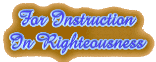 For Instruction in Righteousness